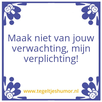 Guido Weijers Levensles Spreuken Tegeltjeshumor